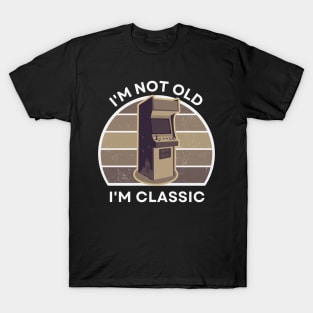 I'm not old, I'm Classic | Arcade | Retro Hardware | Vintage Sunset | Gamer girl | '80s '90s Video Gaming T-Shirt